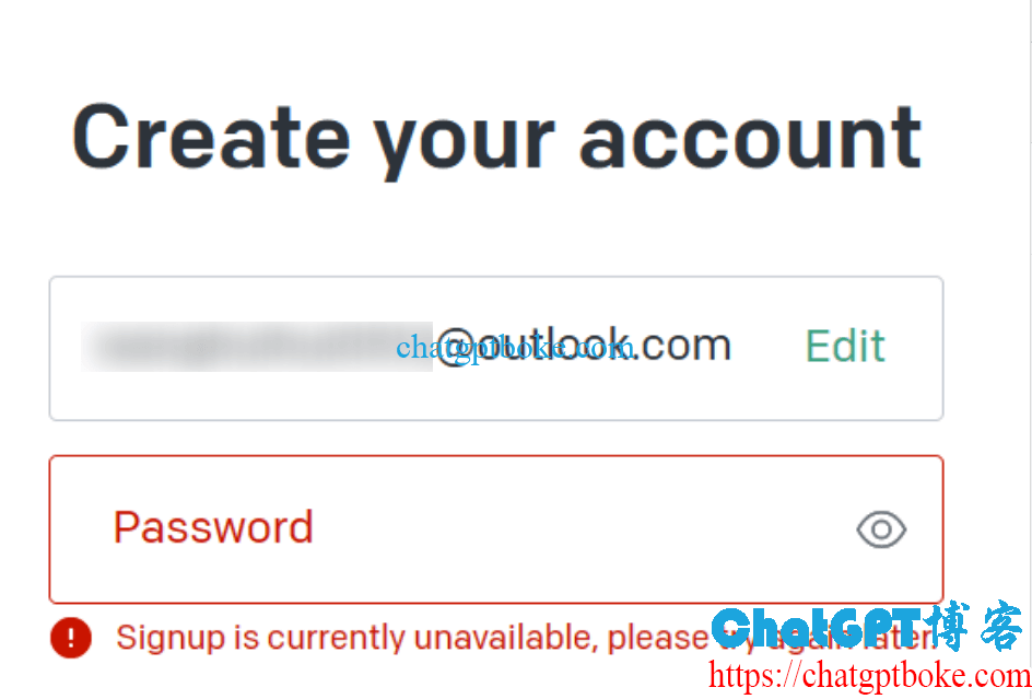 ChatGPT Signup is currently unavailable, please try again later的原因和解决方法