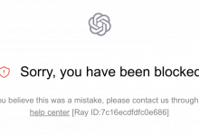 ChatGPT Sorry, you have been blocked的原因和解决方法-ChatGPT博客