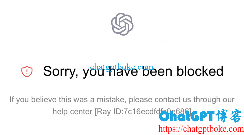 ChatGPT Sorry, you have been blocked的原因和解决方法 - ChatGPT博客