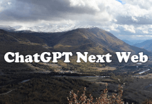 ChatGPT Next Web：可以一键部署国内可用的ChatGPT的开源项目-ChatGPT博客